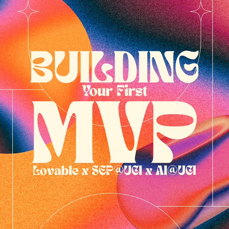 Build + Ship Your MVP: Idea to Product
